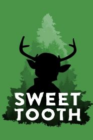 Sweet Tooth: Cậu Bé Gạc Nai