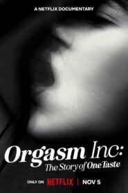 Orgasm Inc.: Câu Chuyện Về OneTaste