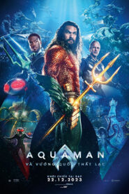 Aquaman 2: Vương Quốc Thất Lạc